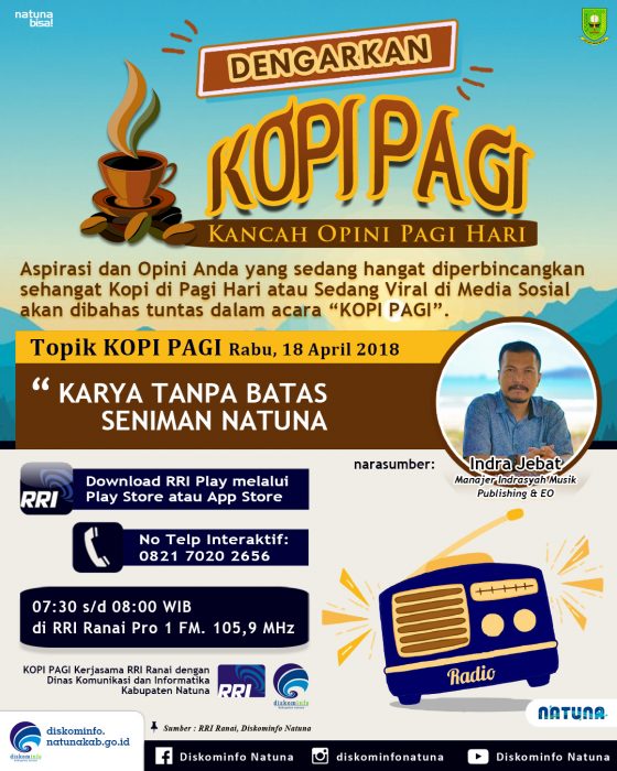 Karya Tanpa Batas Seniman Natuna . KOPI PAGI edisi rabu, 18 April 2018.